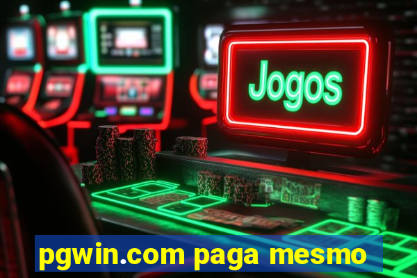 pgwin.com paga mesmo